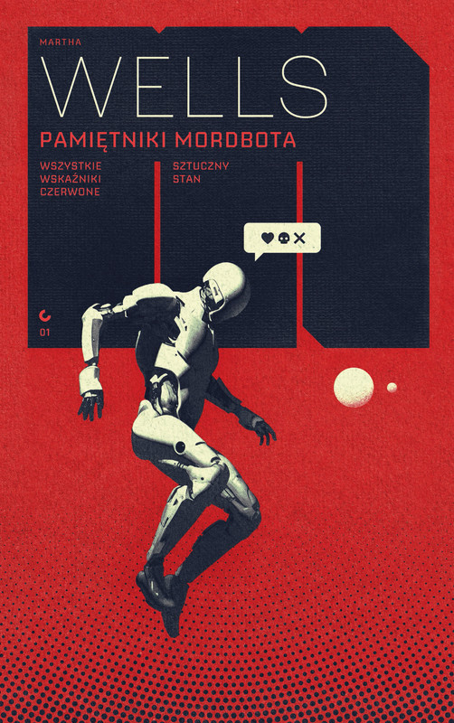 okładka Pamiętniki Mordbota: Wszystkie wskaźniki czerwone / Sztuczny stan ebook | epub, mobi | Martha Wells