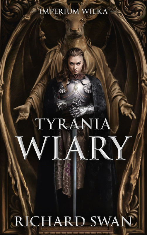 okładka Tyrania wiary. Cykl Imperium Wilka. Tom 2 ebook | epub, mobi | Swan Richard