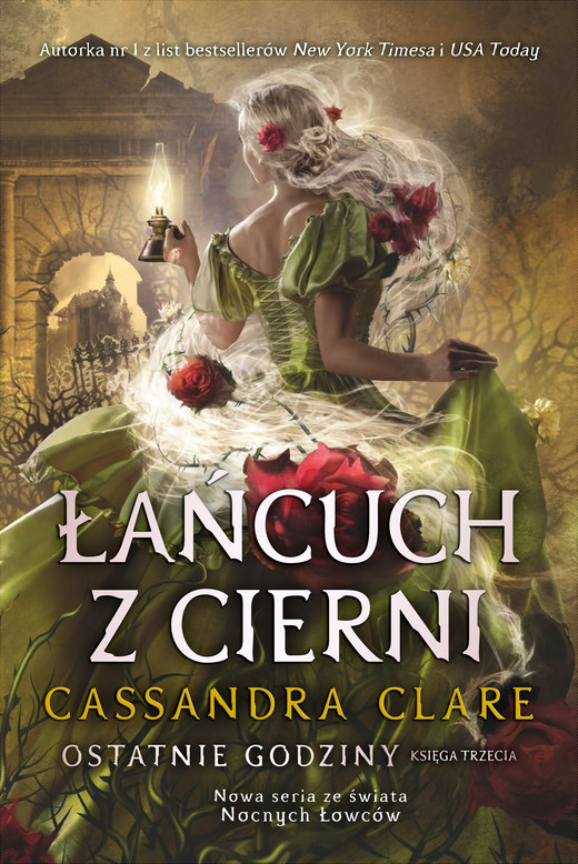 okładka Łańcuch z cierni. Cykl Ostatnie godziny. Księga 3 ebook | epub, mobi | Cassandra Clare