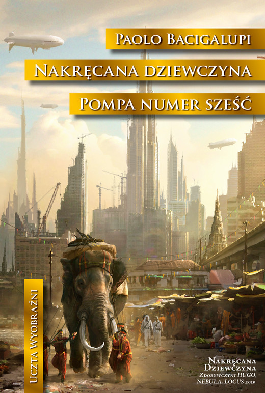 okładka Nakręcana dziewczyna. Pompa numer Sześć ebook | epub, mobi | Paolo Bacigalupi