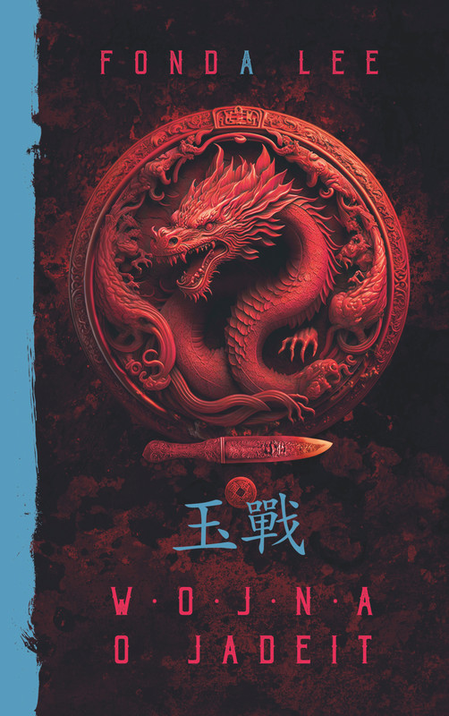 okładka Wojna o jadeit. Saga o Zielonych Kościach. Tom 2 ebook | epub, mobi | Lee Fonda