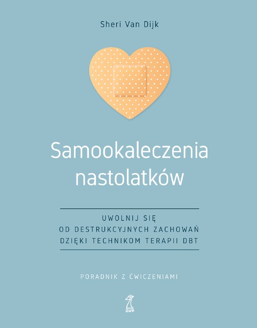 okładka Samookaleczenia nastolatków ebook | epub, mobi | Sheri Van Dijk