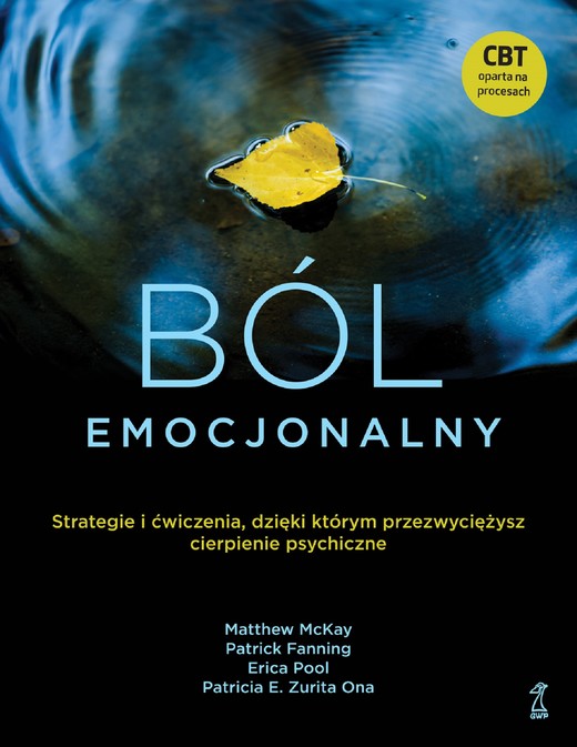 okładka Ból emocjonalny ebook | epub, mobi | Patricia E. Zurita Ona, Erica Pool, Patrick Fanning, Dr Matthew McKay