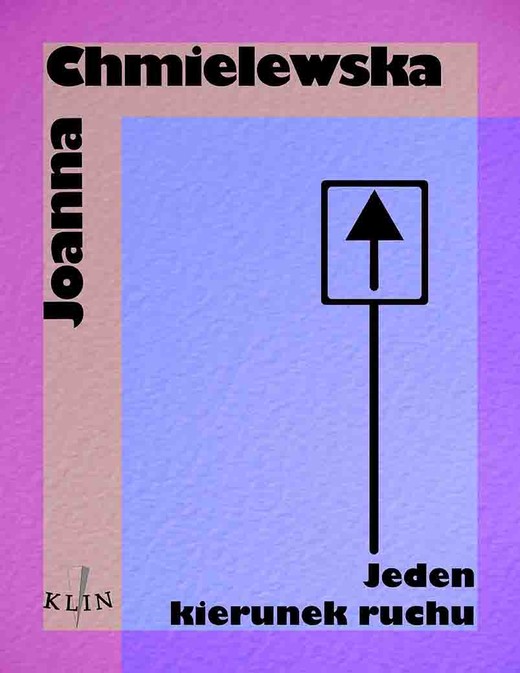 okładka Jeden kierunek ruchu ebook | epub, mobi | Joanna Chmielewska
