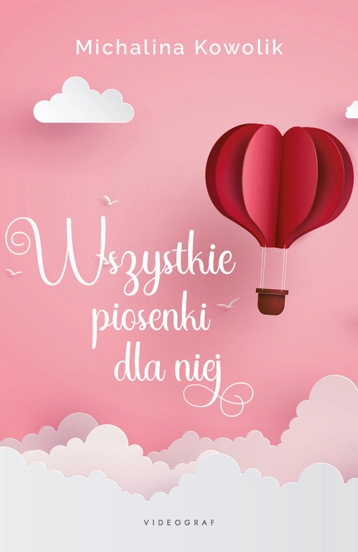 okładka Wszystkie piosenki dla niej ebook | epub, mobi | Michalina Kowolik