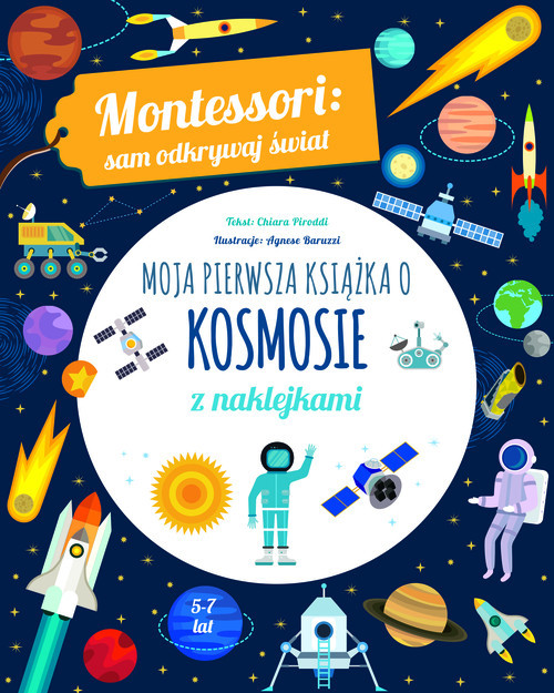 okładka Montessori: sam odkrywaj świat Moja pierwsza książka o kosmosie książka