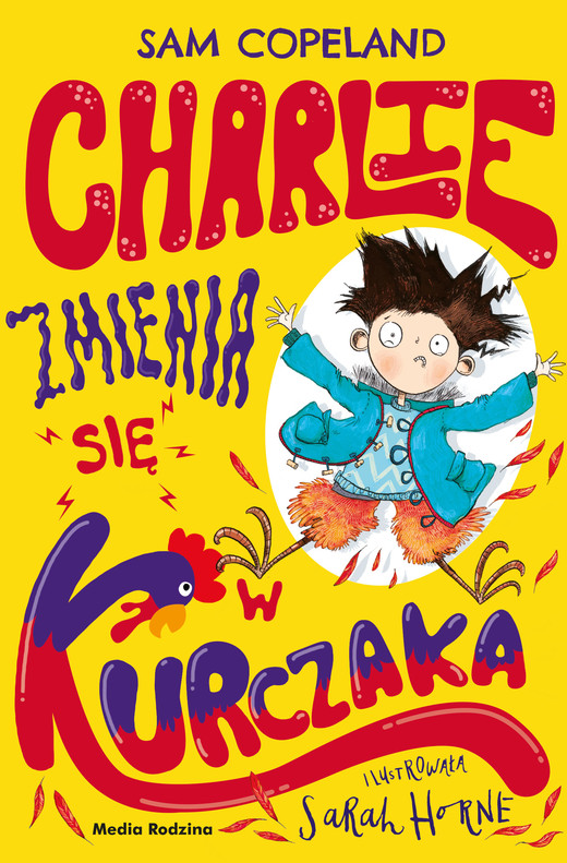 okładka Charlie zmienia się w kurczaka ebook | epub, mobi | Sarah Horne