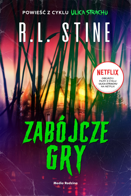 okładka Ulica Strachu. Zabójcze gry ebook | epub, mobi | R.L. Stine