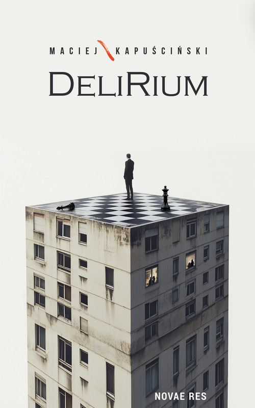 okładka Delirium ebook | epub, mobi | Maciej Kapuściński