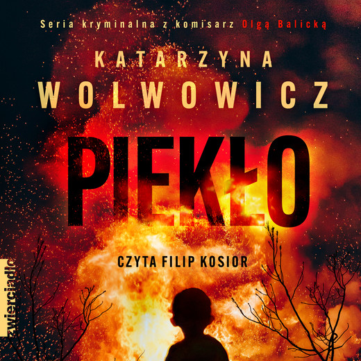 okładka Piekło audiobook | MP3 | Katarzyna Wolwowicz