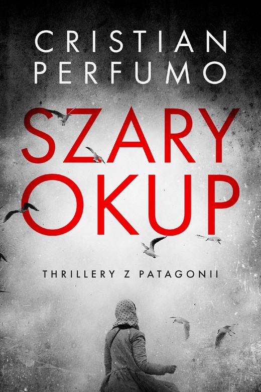 okładka Szary okup ebook | epub, mobi, pdf | Cristian Perfumo