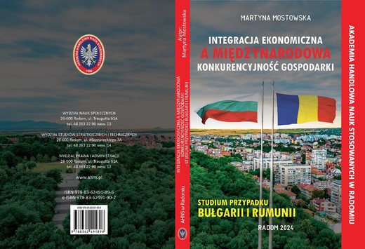okładka Integracja ekonomiczna a międzynarodowa konkurencyjność gospodarki. Studium przypadku Bułgarii i Rumunii. ebook | pdf | Martyna Mostowska