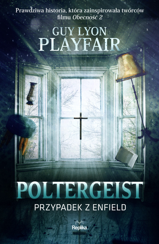 okładka Poltergeist. Przypadek z Enfield ebook | epub, mobi | Guy Lyon Playfair