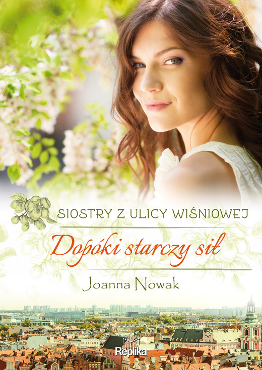okładka Dopóki starczy sił ebook | epub, mobi | Joanna Nowak