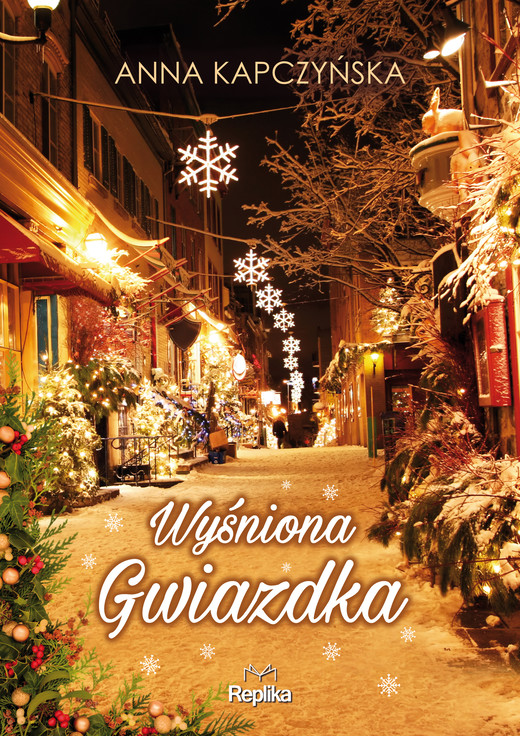 okładka Wyśniona Gwiazdka ebook | epub, mobi | Anna Kapczyńska