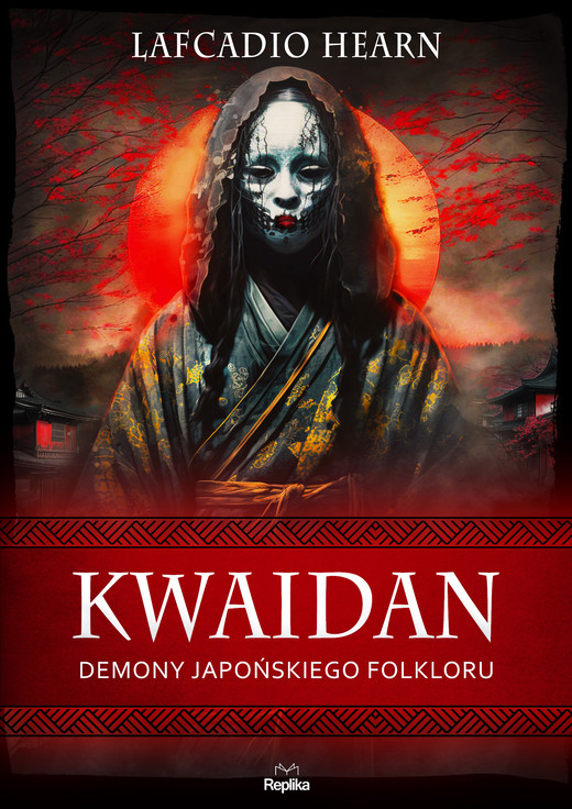 okładka Kwaidan ebook | epub, mobi | Lafcadio Hearn
