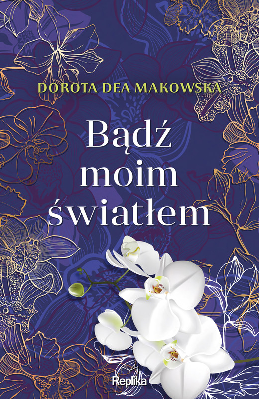 okładka Bądź moim światłem ebook | epub, mobi | Dorota Dea Makowska