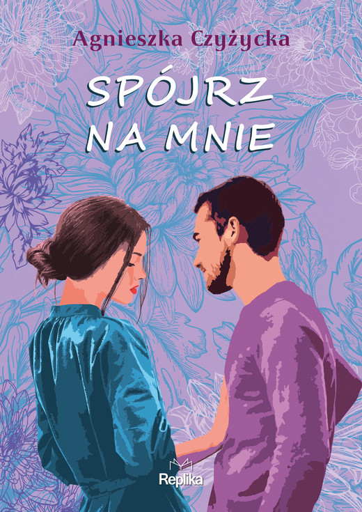 okładka Spójrz na mnie ebook | epub, mobi | Agnieszka Czyżycka