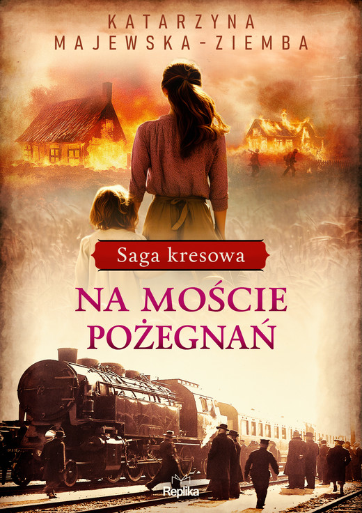 okładka Na moście pożegnań ebook | epub, mobi | Katarzyna Majewska-Ziemba