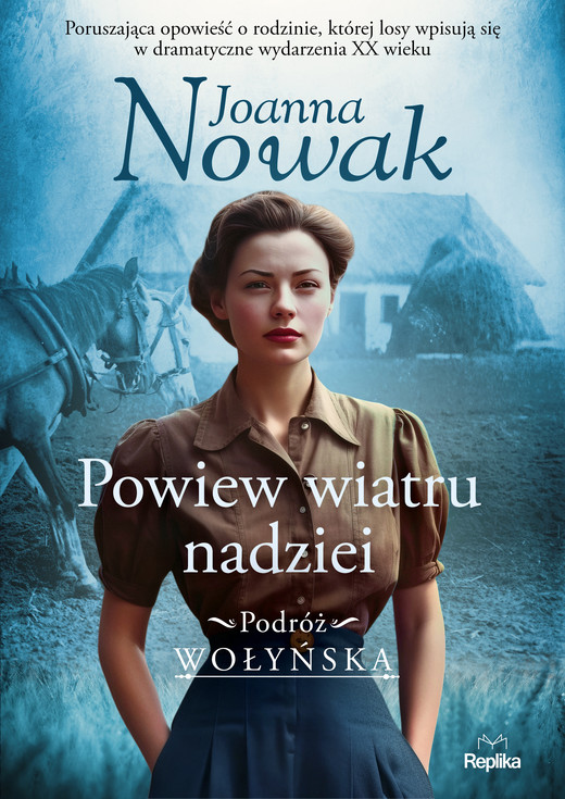 okładka Powiew wiatru nadziei. Podróż wołyńska tom 5 ebook | epub, mobi | Joanna Nowak