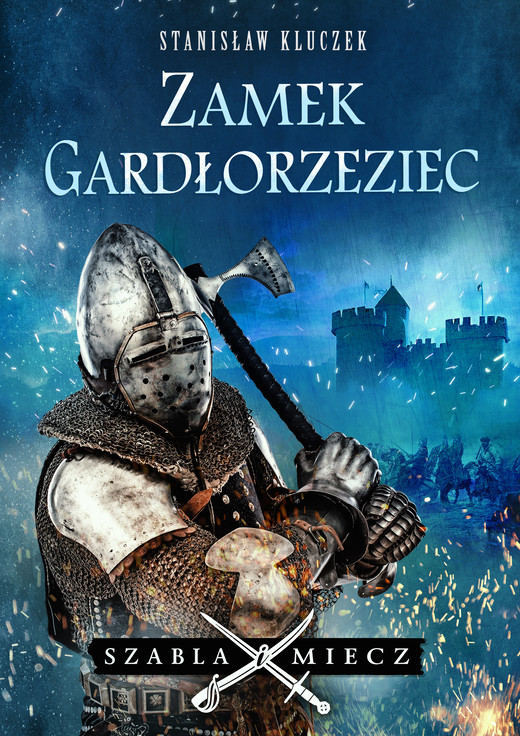 okładka Zamek Gardłorzeziec ebook | epub, mobi | Stanisław Kluczek