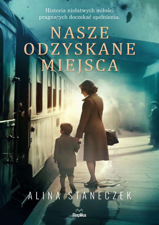 okładka Nasze odzyskane miejsca ebook | epub, mobi | Alina Staneczek