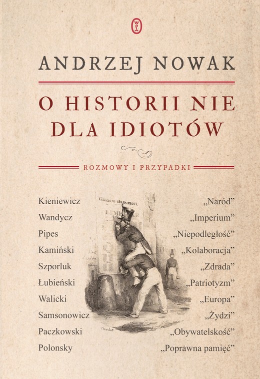 okładka O historii nie dla idiotów ebook | epub, mobi | Andrzej Nowak