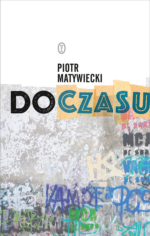 okładka Do czasu ebook | epub, mobi | Piotr Matywiecki