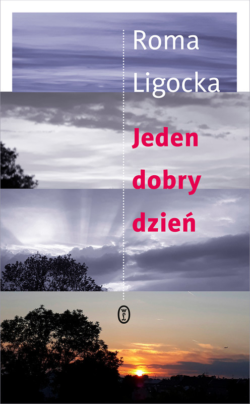 okładka Jeden dobry dzień ebook | epub, mobi | Roma Ligocka