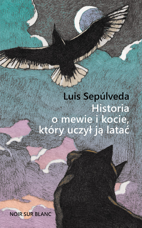 okładka Historia o mewie i kocie, który uczył ją latać ebook | epub, mobi | Luis Sepúlveda