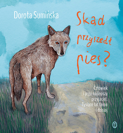 okładka Skąd przyszedł pies? ebook | epub, mobi | Dorota Sumińska