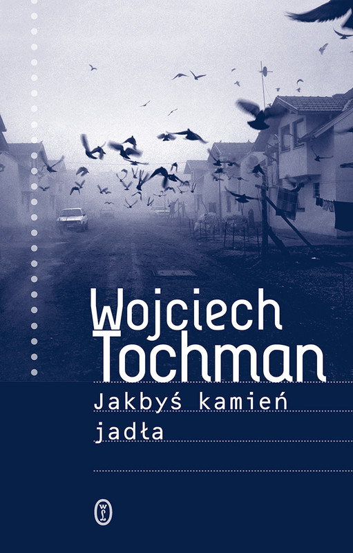okładka Jakbyś kamień jadła ebook | epub, mobi | Wojciech Tochman