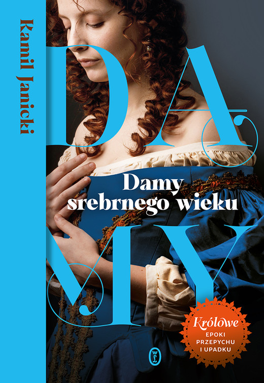 okładka Damy srebrnego wieku ebook | epub, mobi | Kamil Janicki