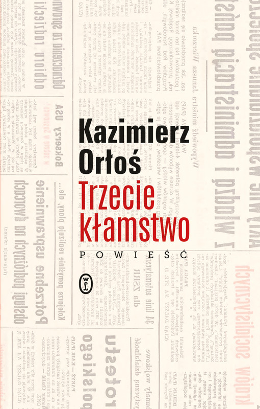 okładka Trzecie kłamstwo ebook | epub, mobi | Kazimierz Orłoś
