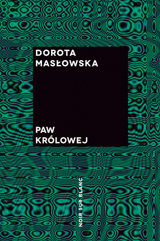 okładka Paw królowej ebook | epub, mobi | Dorota Masłowska