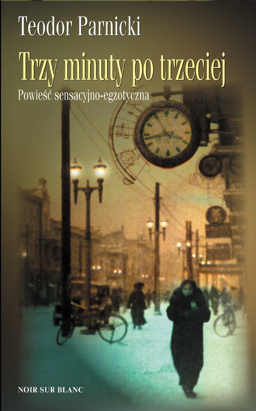 okładka Trzy minuty po trzeciej ebook | epub, mobi | Teodor Parnicki