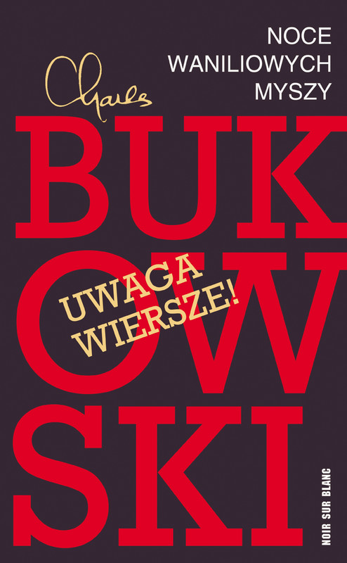 okładka Noce waniliowych myszy. Wybór wierszy ebook | epub, mobi | Charles Bukowski
