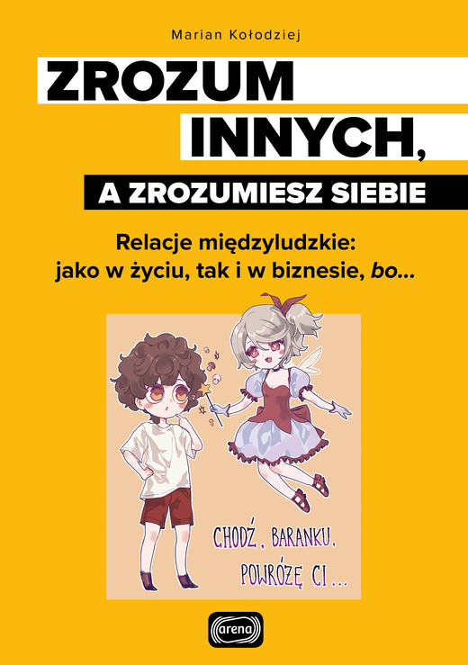 okładka ZROZUM INNYCH, A ZROZUMIESZ SIEBIE ebook | epub, mobi | Marian Kołodziej