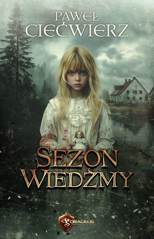 okładka Sezon Wiedźmy ebook | epub, mobi | Paweł Ciećwierz