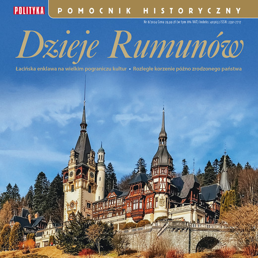 okładka Pomocnik Historyczny. Dzieje Rumunów 8/2024 audiobook | MP3 | Autor zbiorowy