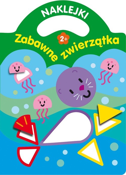 okładka Naklejki Zabawne zwierzątka 2+ książka
