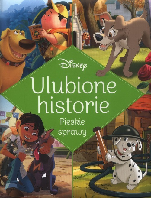 okładka Ulubione historie Pieskie sprawy Disney książka