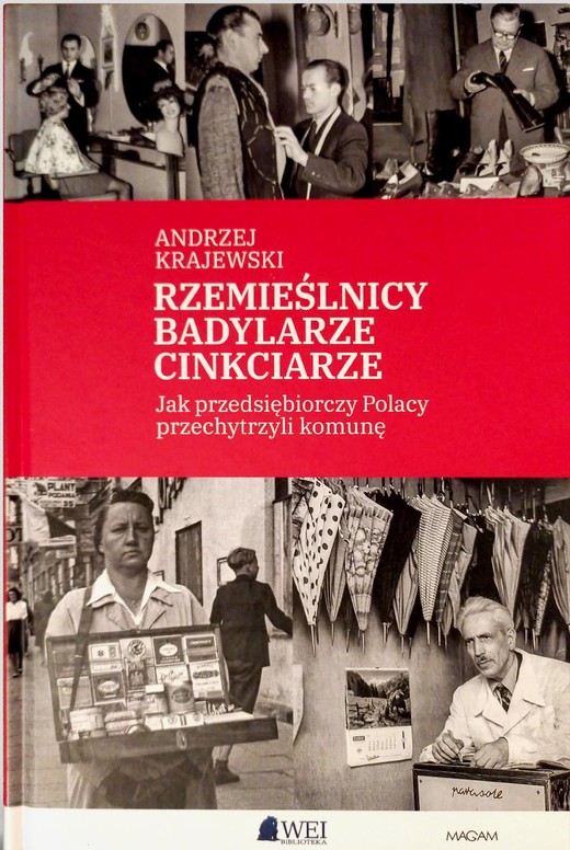 okładka Rzemieślnicy, Badylarze, Cinkciarze. Jak przedsiębiorczy Polacy przechytrzyli komunę książka
