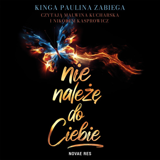 okładka Nie należę do ciebie audiobook | MP3 | Kinga Paulina Zabiega