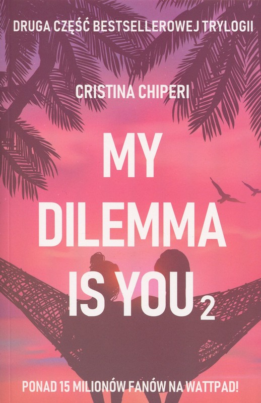 okładka My dilemma is you 2 ebook | epub, mobi | Christina Chiperi