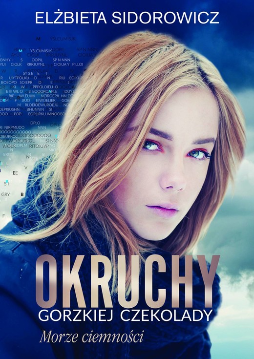 okładka Okruchy gorzkiej czekolady. Morze ciemności ebook | epub, mobi | Elżbieta Sidorowicz