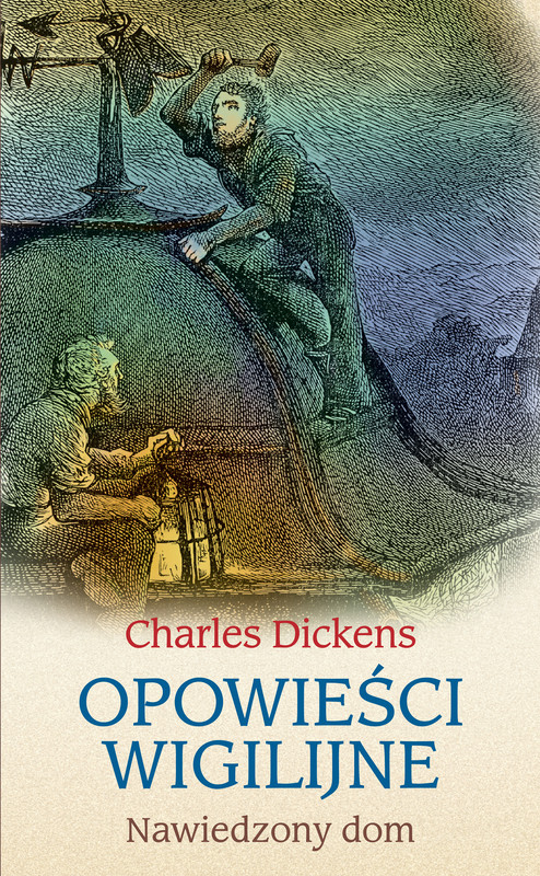 okładka Opowieści wigilijne: Nawiedzony dom ebook | epub, mobi | Charles Dickens