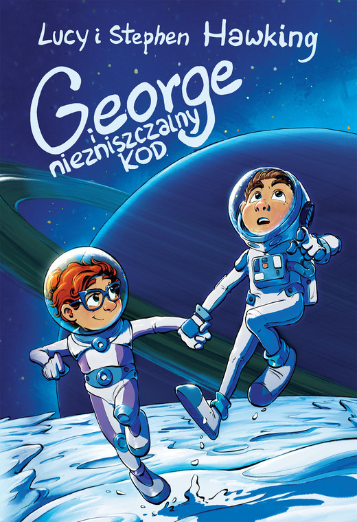 okładka George i niezniszczalny kod ebook | epub, mobi | Stephen Hawking, Lucy Hawking