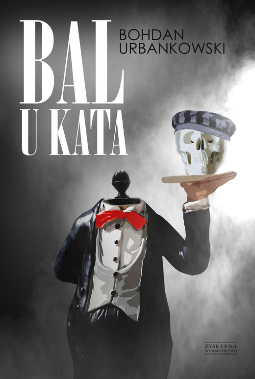 okładka Bal u kata ebook | epub, mobi | Bohdan Urbankowski