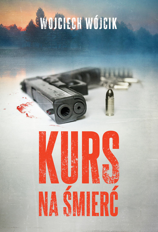 okładka Kurs na śmierć ebook | epub, mobi | Wojciech Wójcik